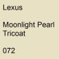 Preview: Lexus, Moonlight Pearl Tricoat, 072.